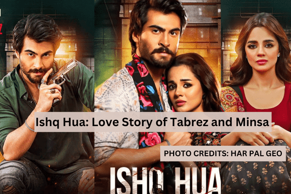 Ishq Hua Drama: Love Story of Tabrez and Minsa